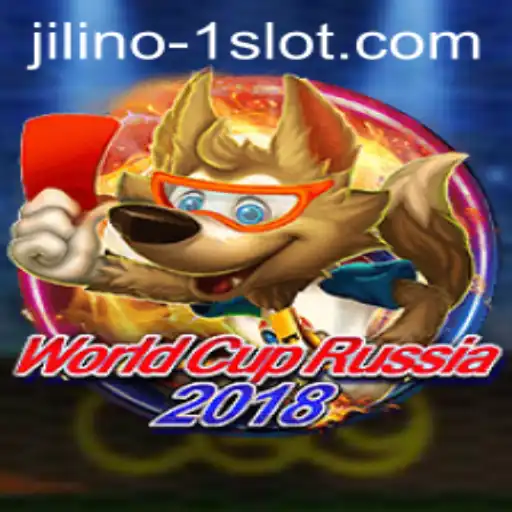 WorldCupRussia2018 Unveils New Dynamics with JILINO.1