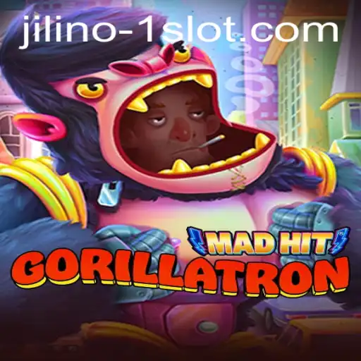 MadHitGorillatron: The Ultimate Gaming Experience with JILINO.1